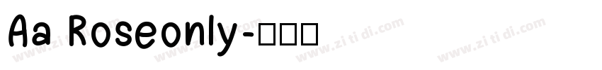Aa Roseonly字体转换